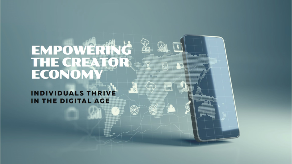 Empowering The Creator Economy