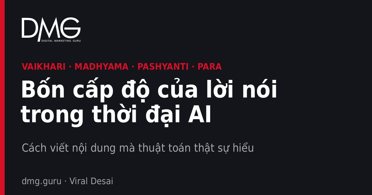 Bốn cấp độ của lời nói trong thời đại AI