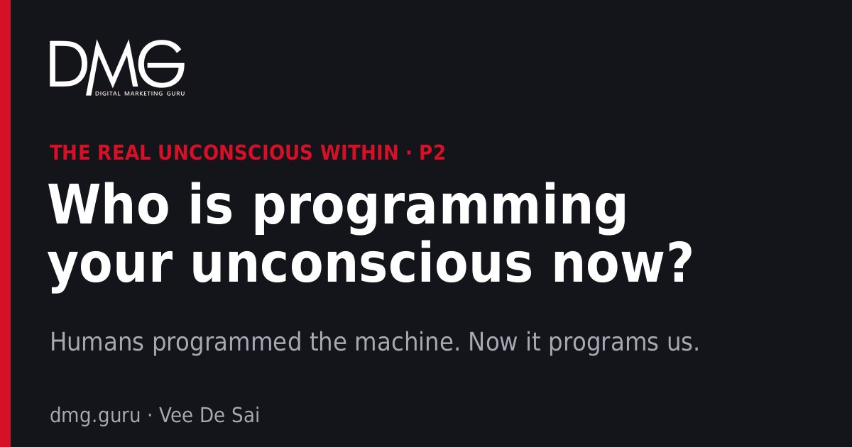 Who is programming your unconscious now? – Real Unconscious Within P2