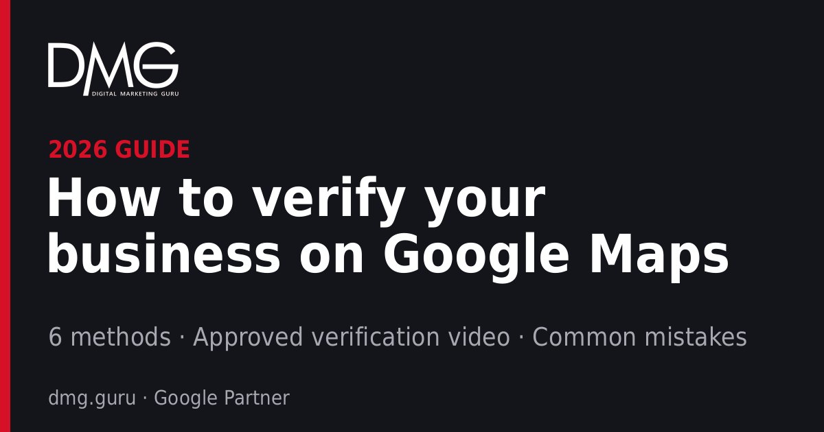 How to verify your business on Google Maps – 2026 guide